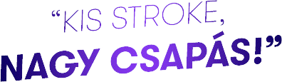 Kis stroke, nagy csaps